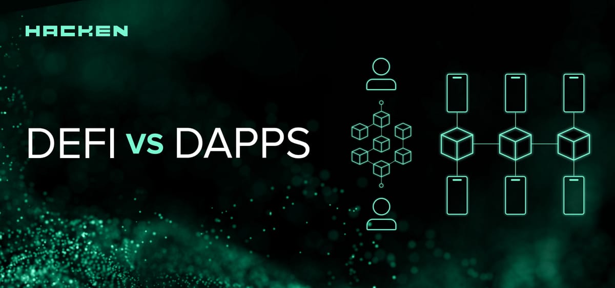 DeFi vs. dApps