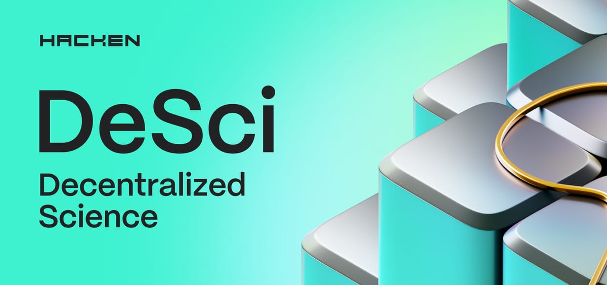 Decentralized Science (DeSci): The Next Big Disruption You Need To Know