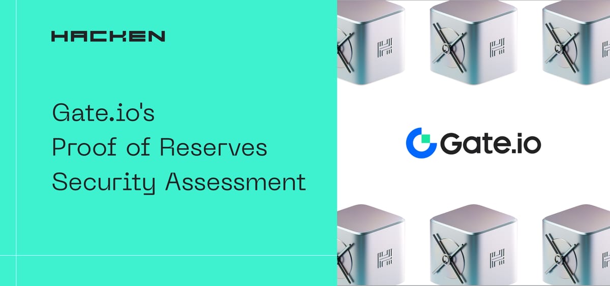 Gate.io's Proof of Reserves Security Assessment: Elevating Crypto Standards and Trust