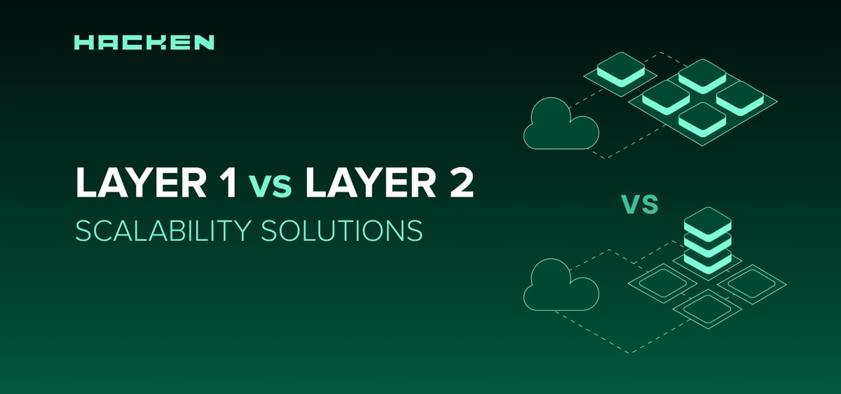 Blockchain Layer 1 vs Layer 2 Scalability Solutions