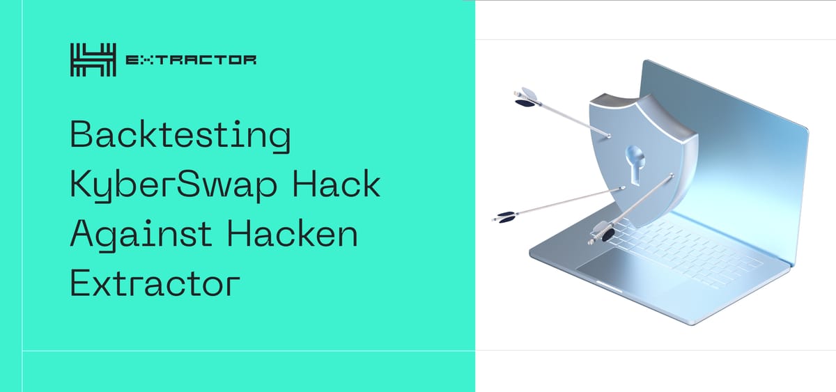 Decoded: KyberSwap Hack vs Extractor Prevention Mechanisms