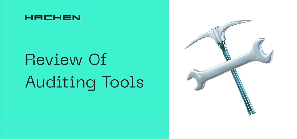 Smart Contract Auditing Tools Reviewed: Pros, Cons, And The Need For Manual Checks