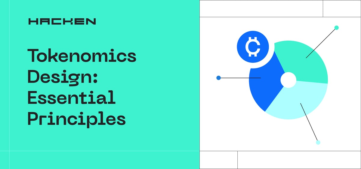 Tokenomics Design: Essential Principles For Crypto Investors And Entrepreneurs