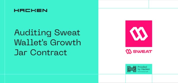 Auditing Sweat Wallet's Growth Jar Contract: A Case Study