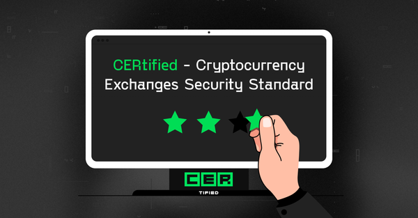CERtified - Cryptocurrency Exchanges Security Standard
