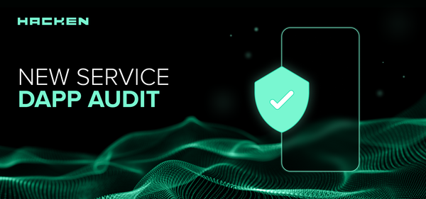 Announcing new Hacken service – dApp Audit!
