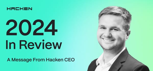 A Letter From Hacken Co-Founder & CEO, Dyma Budorin